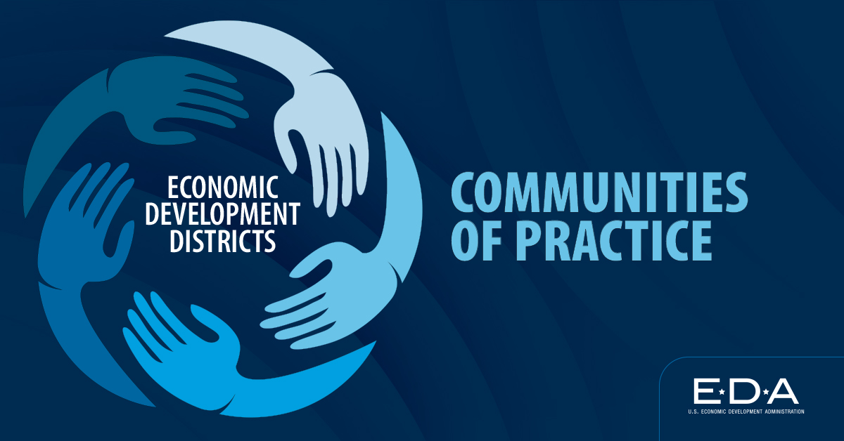 EDA Communities of Practice: Economic Development Districts graphic