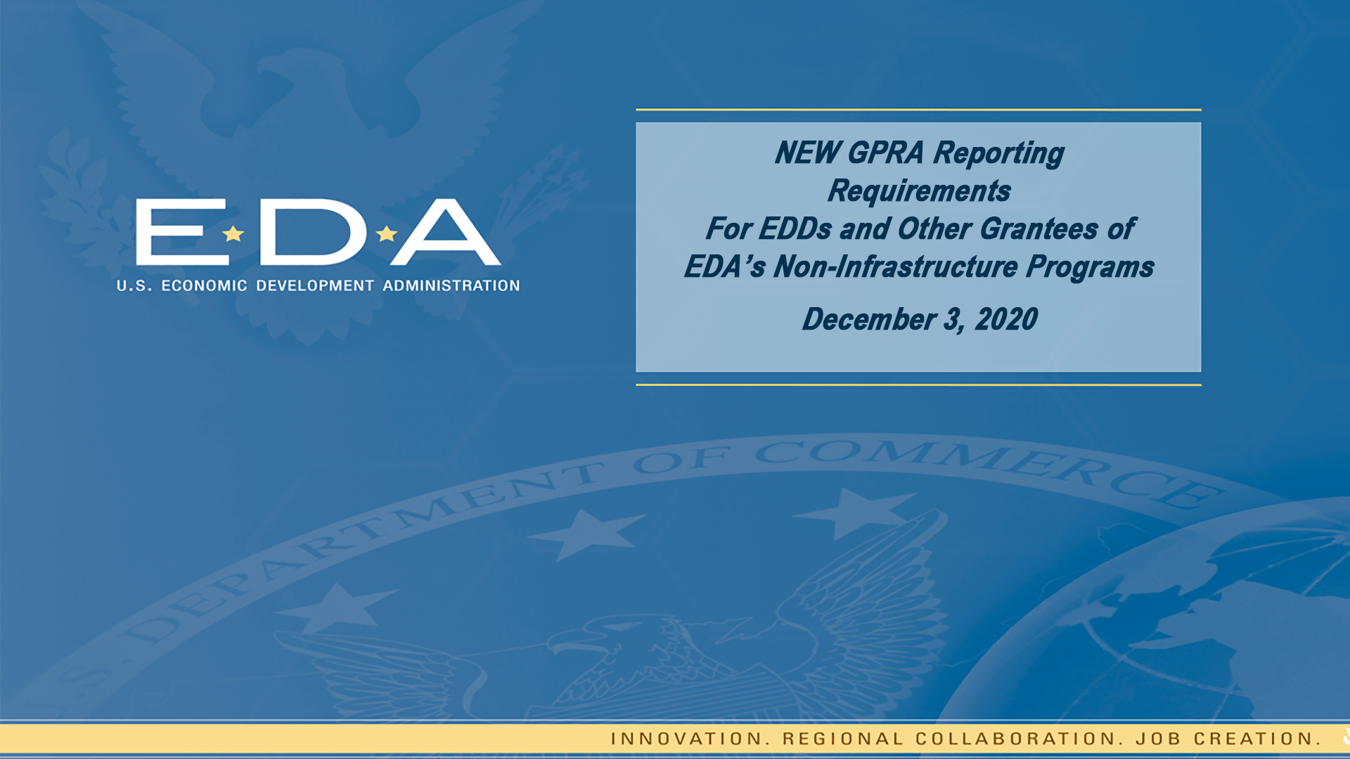 NADO Webinar: EDA’s New GPRA Metrics and Data Collection Processes