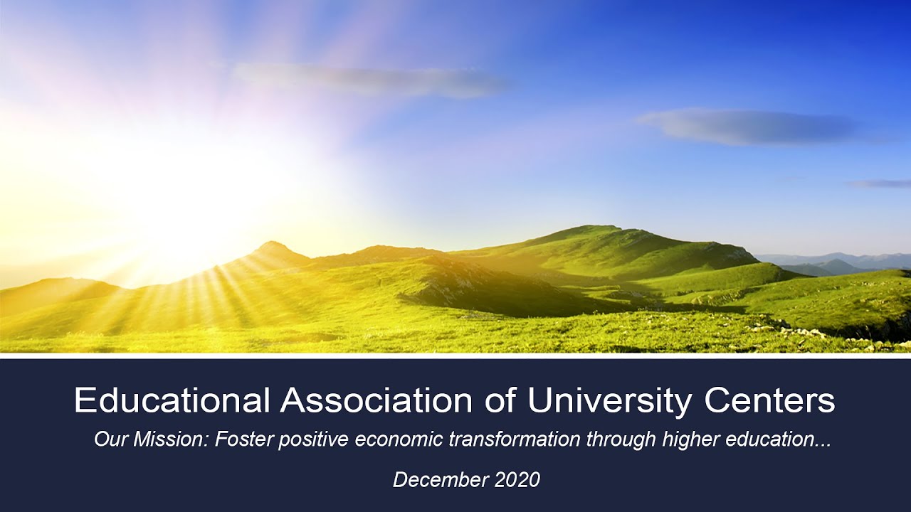 Educational Association of University Centers December 2020 Webinar