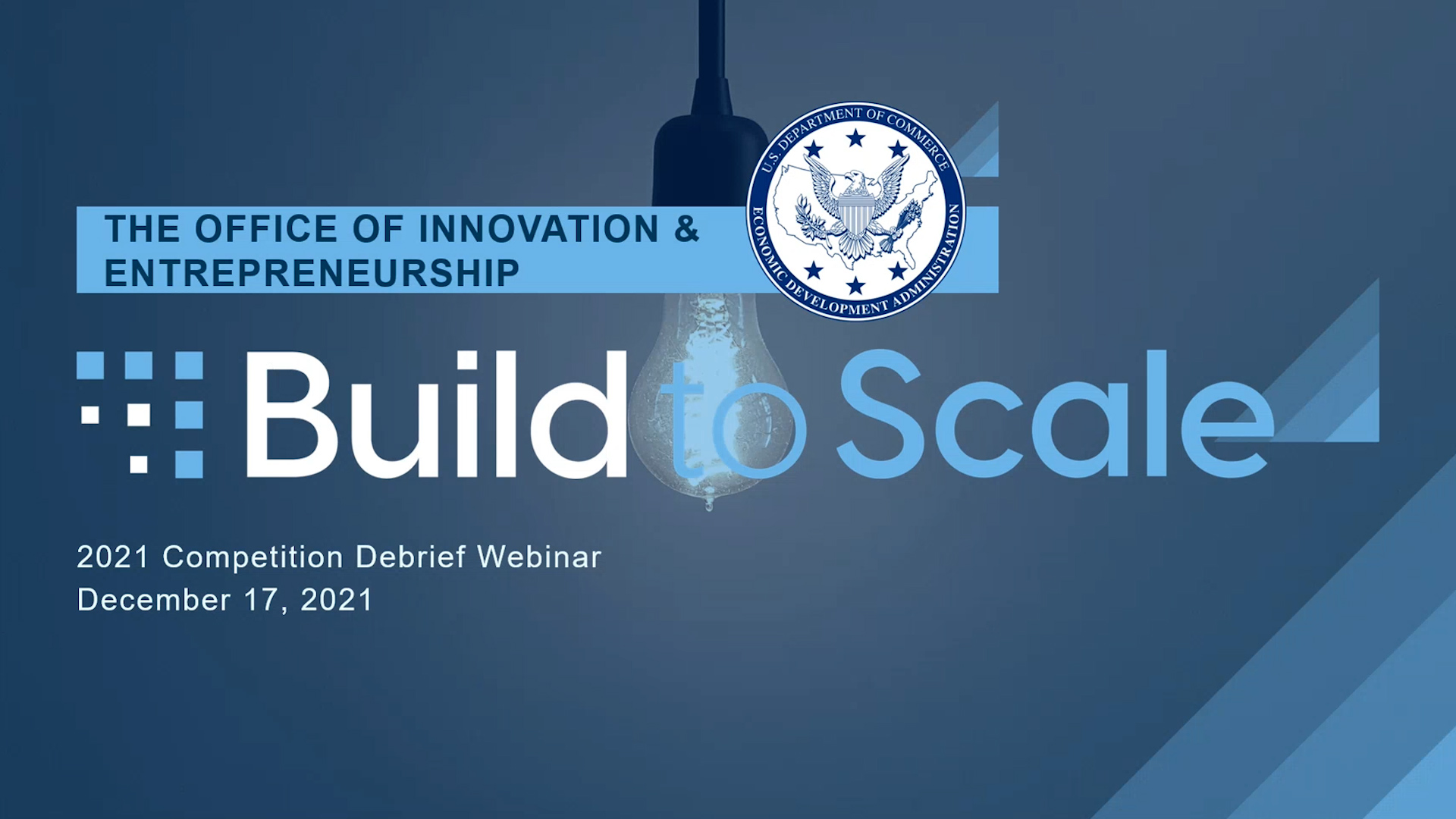 2021 Build to Scale Competition Debrief Webinar